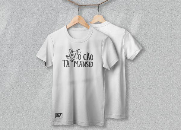 T-Shirt - O CÃO TÁ MANSE - Image 3